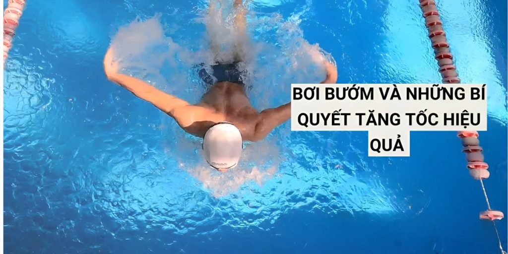 Cách bơi bướm hiệu quả